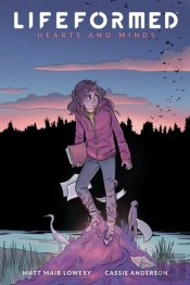 Lifeformed Volume 2: Hearts And Minds