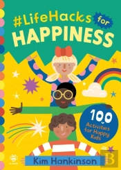 #Lifehacks For Happiness