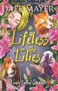 Lifeless In The Lilies