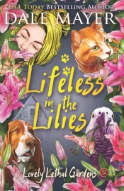 Lifeless In The Lilies