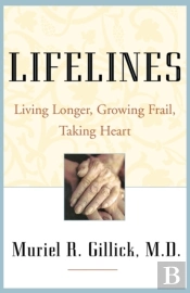 Lifelines - Living Longer, Growing Frail, Taking Heart