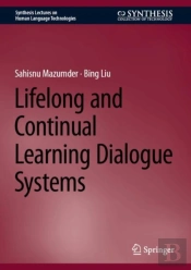 Lifelong And Continual Learning Dialogue Systems