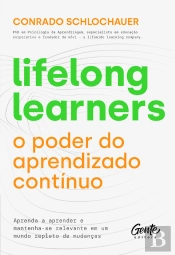 Lifelong Learners – O Poder Do Aprendizado Contínuo