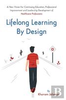 Lifelong Learning By Design