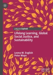 Lifelong Learning, Global Social Justice, And Sustainability