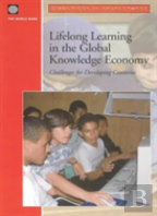 Lifelong Learning In The Global Knowledge Economy
