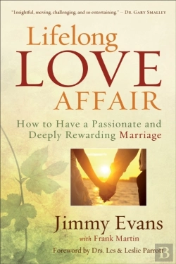 Bertrand.pt - Lifelong Love Affair Â€“ How To Have A Passionate And Deeply Rewarding Marriage