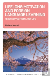 Lifelong Motivation And Foreign Language Learning