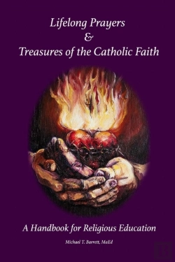 Bertrand.pt - Lifelong Prayers & Treasures Of The Catholic Faith
