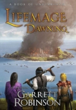 Bertrand.pt - Lifemage Dawning: A Book Of Underrealm