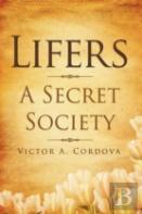 Lifers - A Secret Society