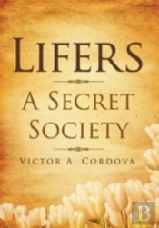 Lifers - A Secret Society