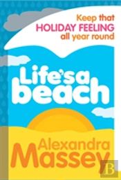 Life'S A Beach