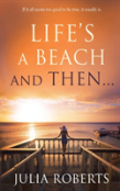 Life'S A Beach And Then...