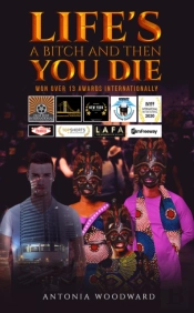 Life'S A Bitch And Then You Die