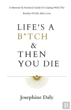 Bertrand.pt - Life'S A B*Tch & Then You Die