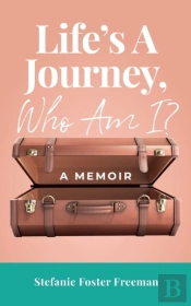 Life'S A Journey, Who Am I?