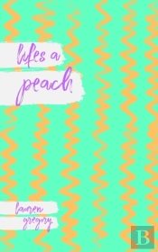 Lifes A Peach