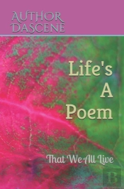 Life'S A Poem
