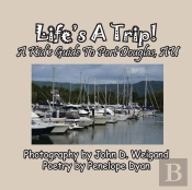 Life'S A Trip! A Kid'S Guide To Port Douglas, Au