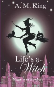 Life'S A Witch