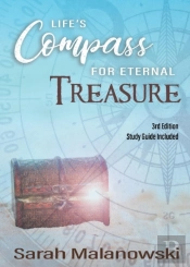 Life'S Compass For Eternal Treasure