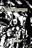 Life'S Cruel Wisdom