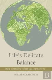 Life'S Delicate Balance
