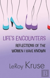 Life'S Encounters: Reflections On The Wo
