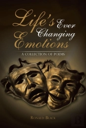 Life'S Ever Changing Emotions