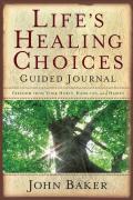 Life'S Healing Choices Guided Journal