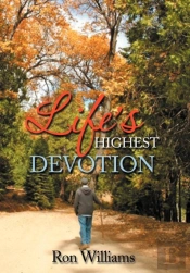 Life'S Highest Devotion
