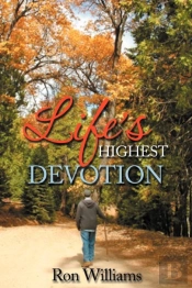 Life'S Highest Devotion