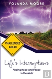 Life'S Interruptions
