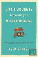 Life'S Journeys According To Mister Rogers (Revised)