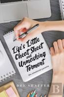 Life'S Little Cheat Sheet And Unmasking Torment