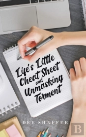 Life'S Little Cheat Sheet And Unmasking Torment