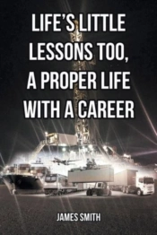 Life'S Little Lessons Too, A Proper Life With A Career