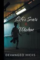 Life'S Scars And Wisdom
