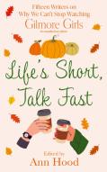 Life'S Short, Talk Fast