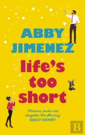 Life's Too Short