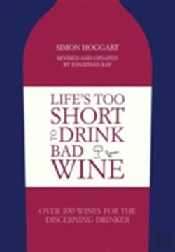 Bertrand.pt - Life'S Too Short To Drink Bad Wine