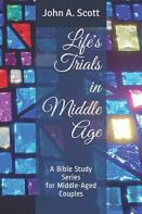 Life'S Trials In Middle Age