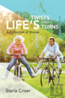 Life'S Twists And Turns