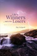 Life'S Winners And A Few Losers