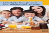 Lifestyle Drugs And The Neoliberal Family