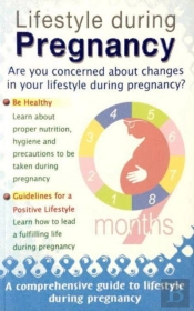 Lifestyle During Pregnancy