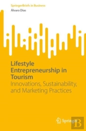 Lifestyle Entrepreneurship In Tourism