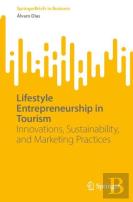 Lifestyle Entrepreneurship In Tourism