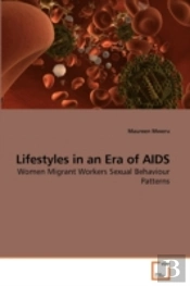 Lifestyles In An Era Of Aids
